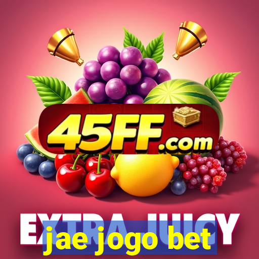 jae jogo bet